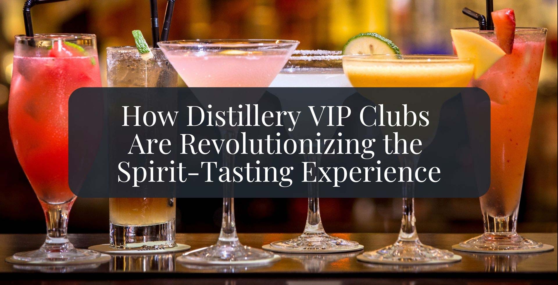How a distillery VIP club is revolutionizing the spirit-tasting experience how a distillery vip club is revolutionizing the spirit tasting experience