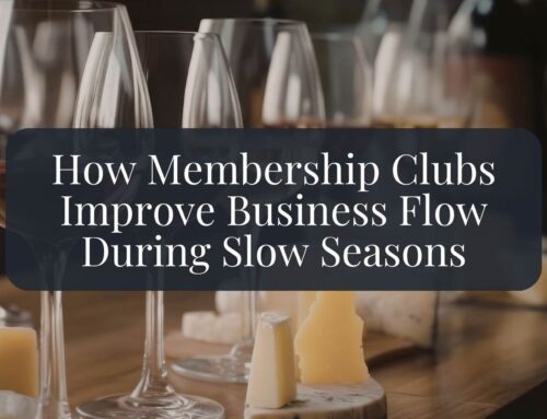 How Membership Clubs Improve Business Flow During Slow Seasons