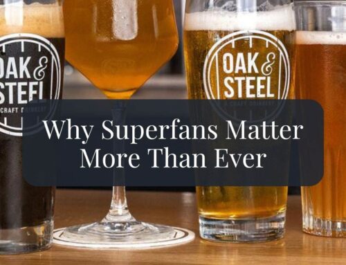Why Superfans Matter More Than Ever