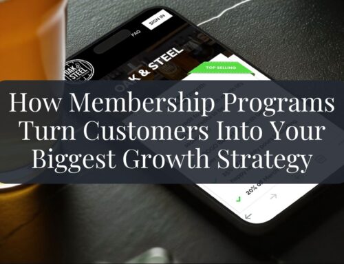 How Membership Programs Turn Customers Into Your Biggest Growth Strategy