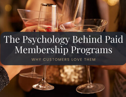 The Psychology Behind Paid Membership Programs: Why Customers Love Them