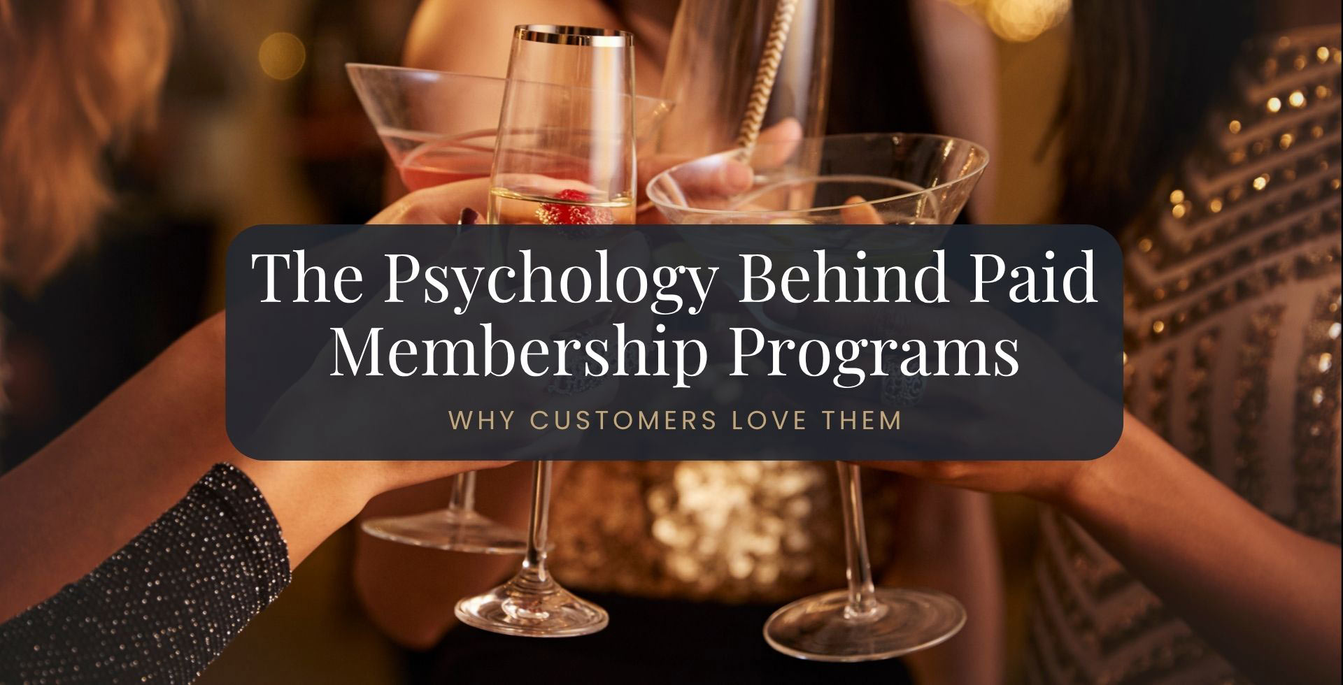 The Psychology Behind Paid Membership Programs: Why People Love Them